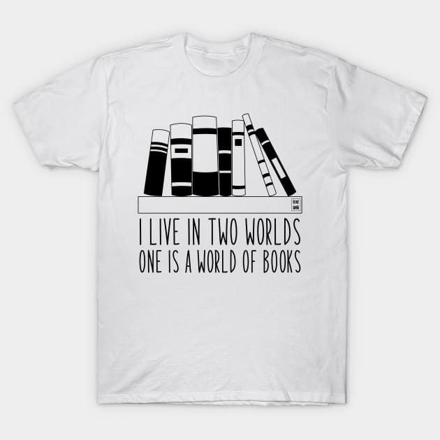 I live in two worlds T-Shirt by Gabi Veiga